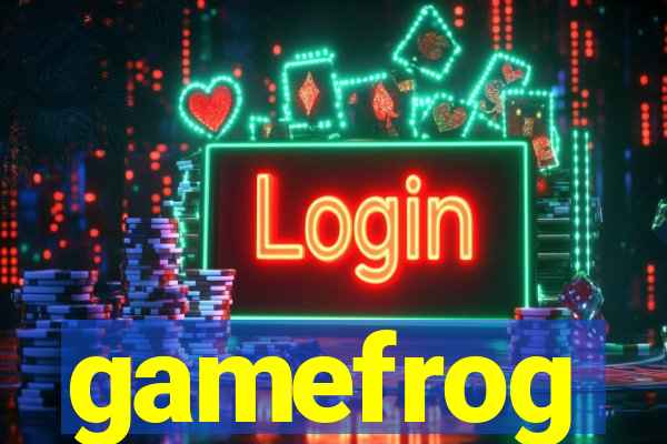 gamefrog