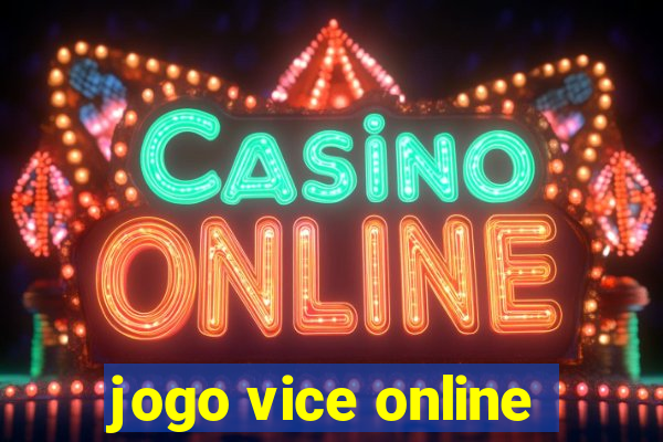 jogo vice online