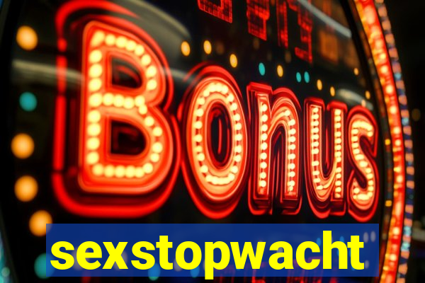 sexstopwacht