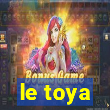 le toya