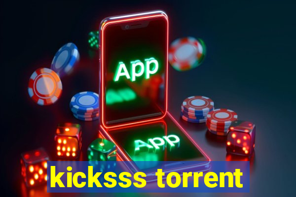 kicksss torrent