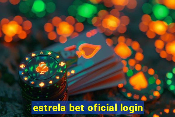 estrela bet oficial login