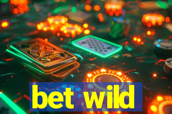 bet wild