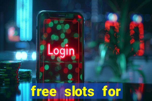 free slots for real money