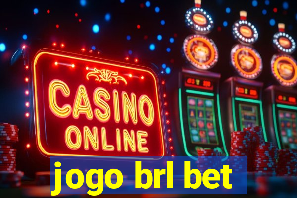 jogo brl bet