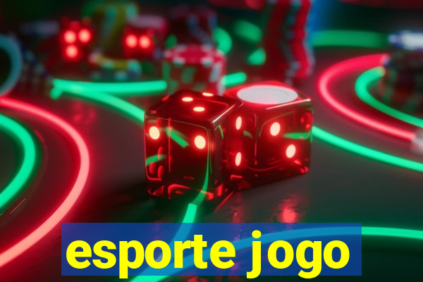 esporte jogo