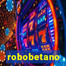 robobetano