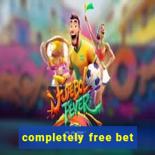 completely free bet