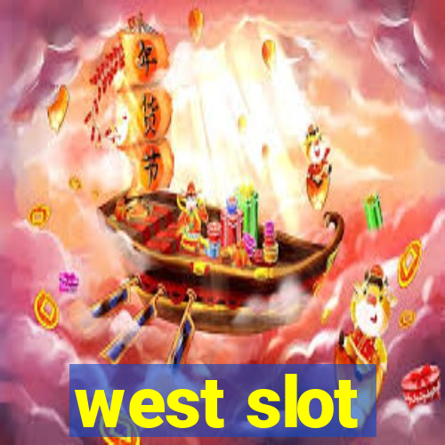 west slot