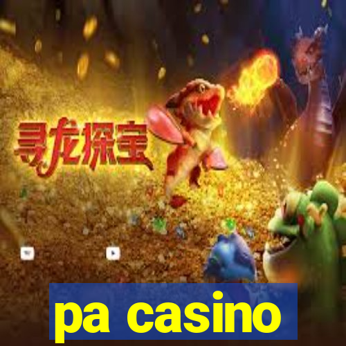 pa casino