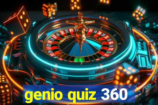 genio quiz 360