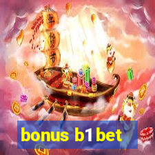 bonus b1 bet