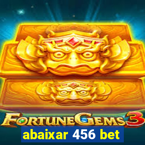 abaixar 456 bet