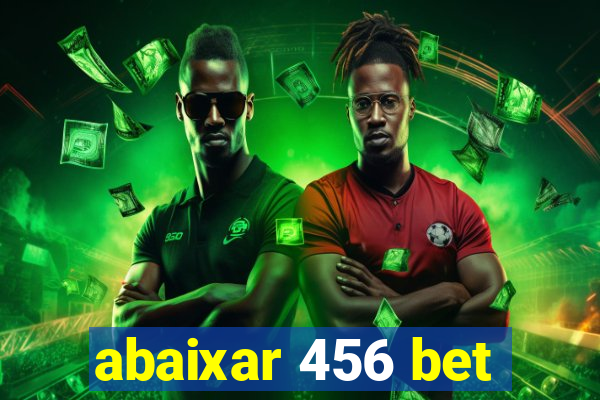 abaixar 456 bet