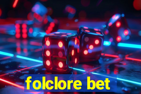 folclore bet