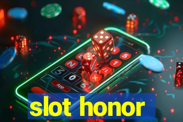 slot honor