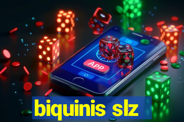 biquinis slz