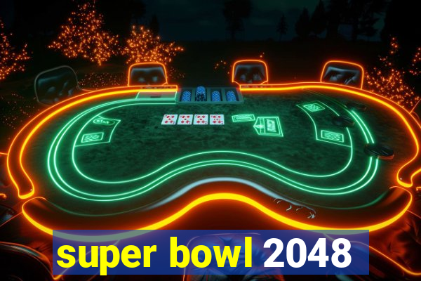 super bowl 2048