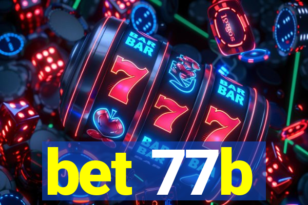 bet 77b