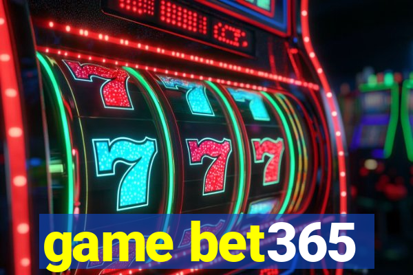 game bet365