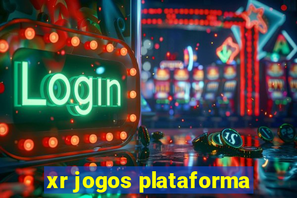 xr jogos plataforma