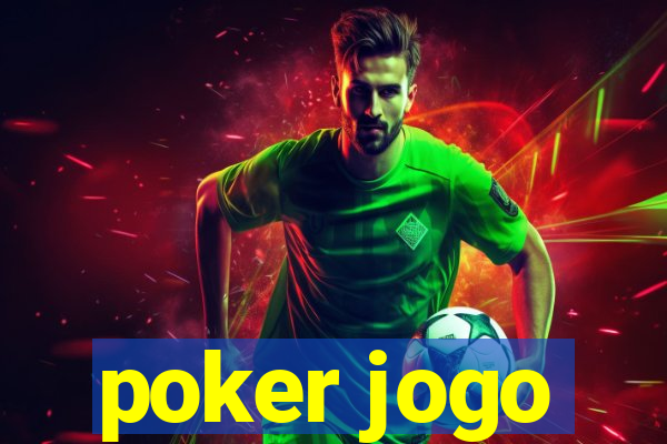 poker jogo