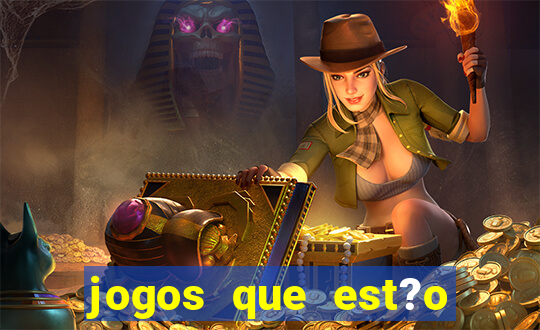 jogos que est?o pagando agora