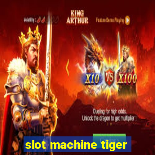 slot machine tiger