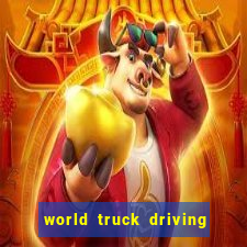 world truck driving simulator dinheiro infinito tudo desbloqueado