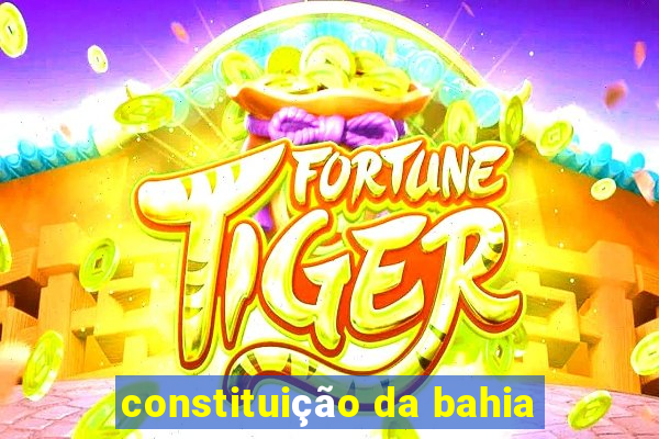 constituição da bahia