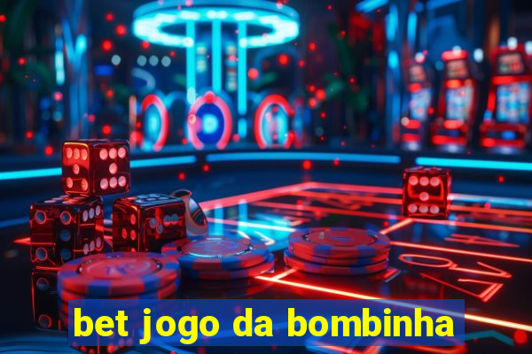 bet jogo da bombinha