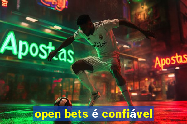 open bets é confiável