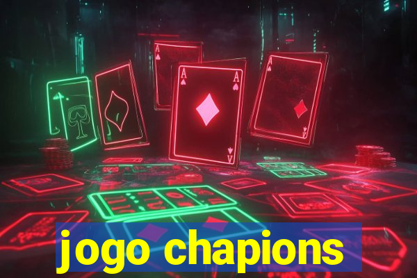 jogo chapions