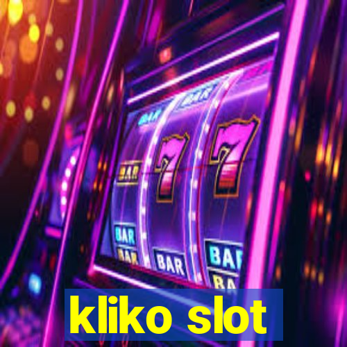 kliko slot