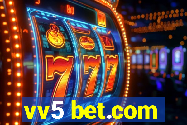 vv5 bet.com