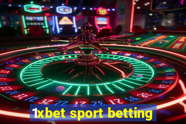 1xbet sport betting