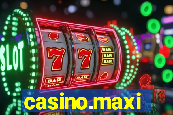 casino.maxi