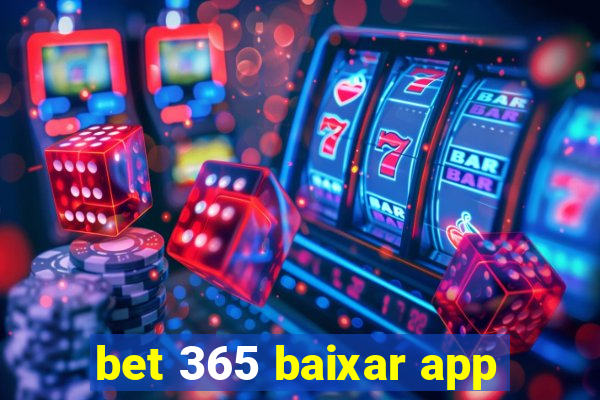 bet 365 baixar app