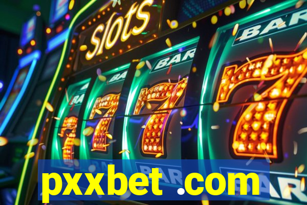 pxxbet .com