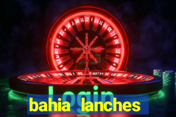 bahia lanches franca santa efigenia telefone