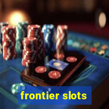 frontier slots