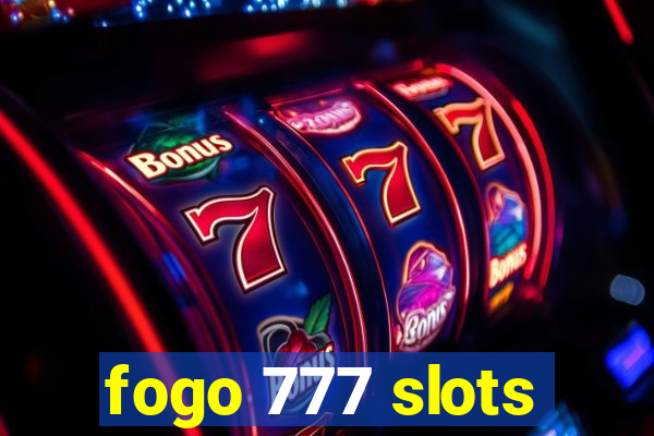 fogo 777 slots