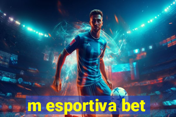 m esportiva bet