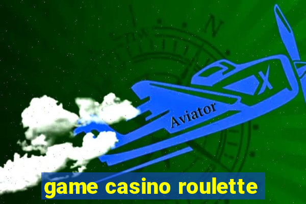 game casino roulette