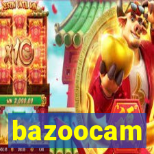 bazoocam