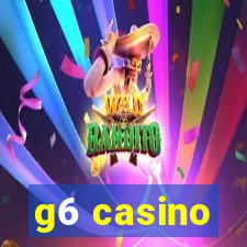 g6 casino