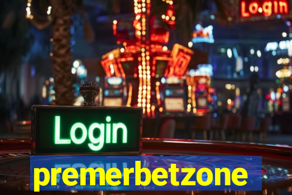 premerbetzone