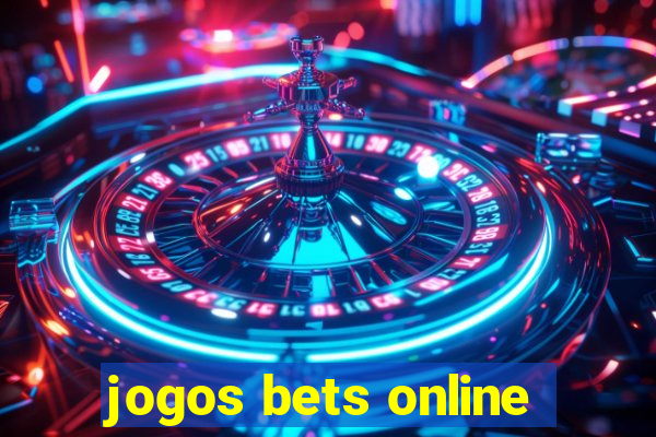 jogos bets online