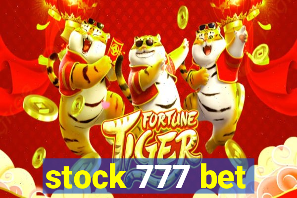 stock 777 bet