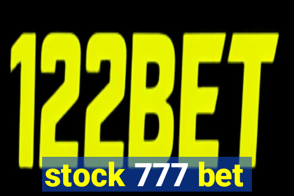 stock 777 bet